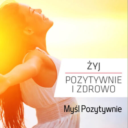 Nagranie: Żyj Pozytywnie i Zdrowo - cały album - 2 nagrania